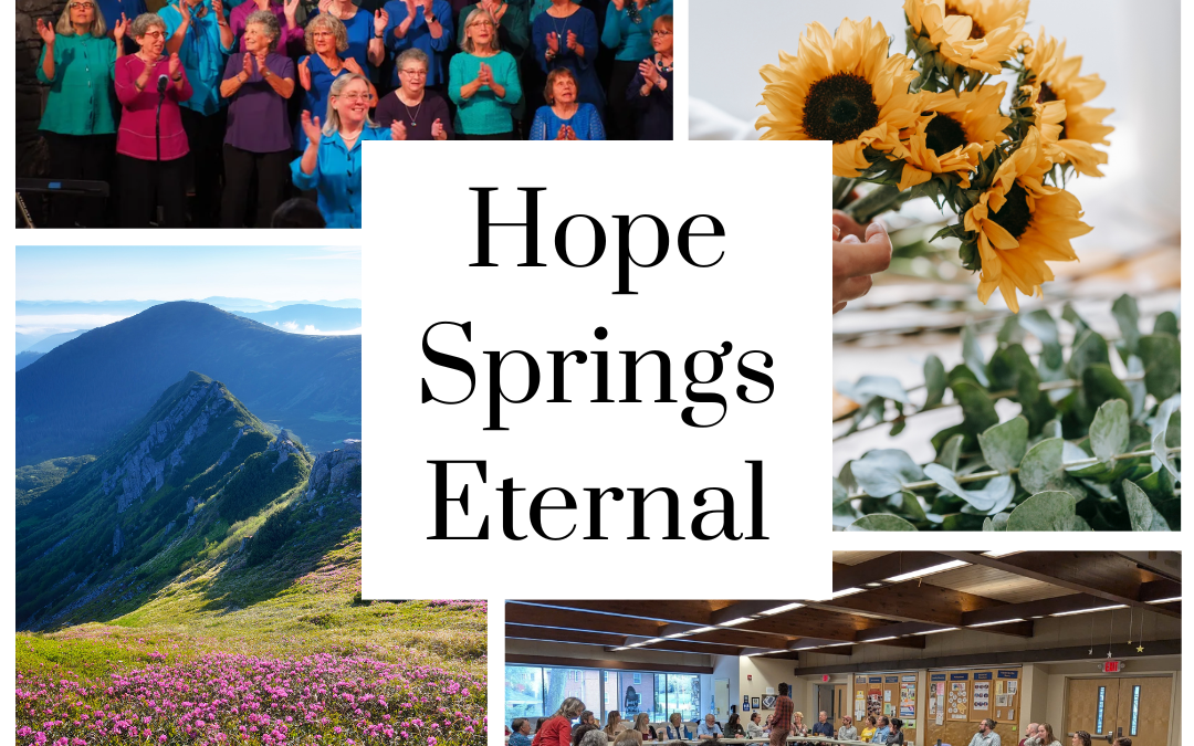 Hope Springs Eternal