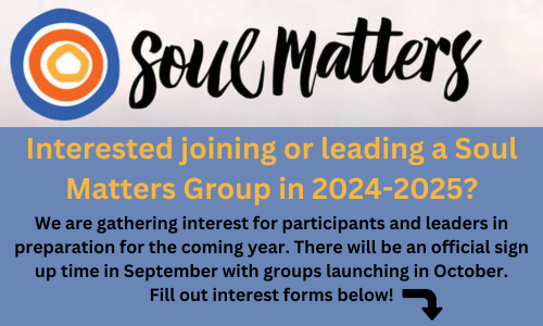 Interested in Soul Matters Groups this Fall?