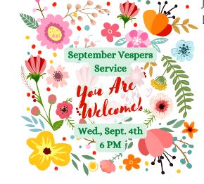 1st Wednesday Dinner & Vespers: Launching Sept 4